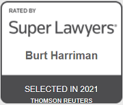Rated By Super Lawyers | Burt Harriman | Selected in 2021 | Thomson Reuters